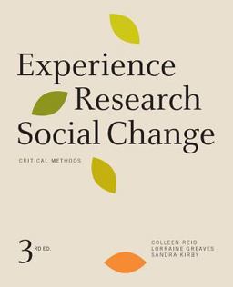 Experience Research Social Change Critical Methods, Third Edition 3rd 9781442636040 Front Cover
