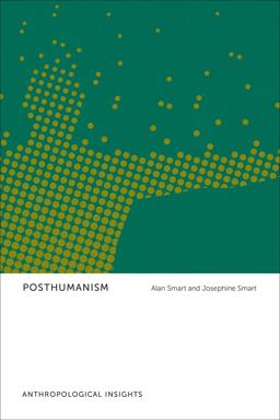 Posthumanism Anthropological Insights  9781442636415 Front Cover