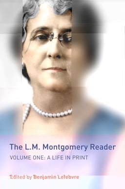 The L. M. Montgomery Reader