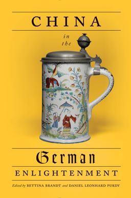 China in the German Enlightenment China in the German Enlightenment