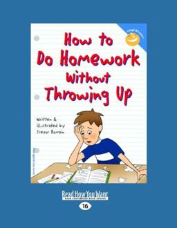 How to Do Homework Without Throwing Up