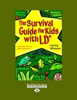 The Survival Guide for Kids with LD*