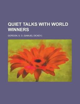 Quiet Talks with World Winners
