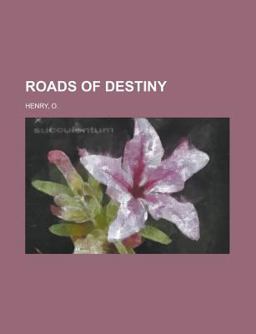 Roads of Destiny