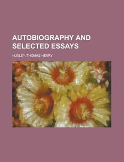 Autobiography and Selected Essays