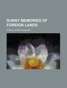 Sunny Memories of Foreign Lands