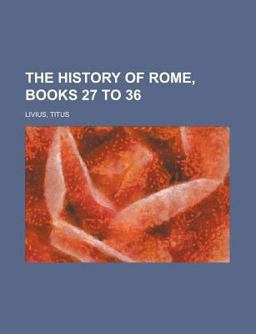 The History of Rome, Books 09 To 26