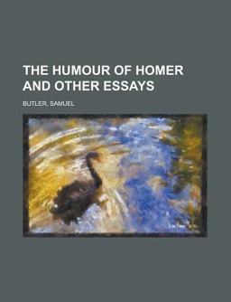 The Humour of Homer and Other Essays