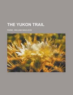 The Yukon Trail