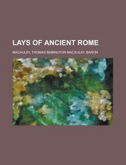 Lays of Ancient Rome