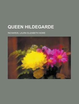 Queen Hildegarde