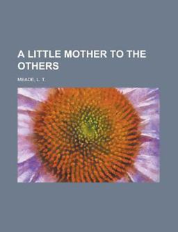 A Little Mother to the Others