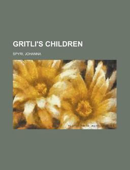 Gritli's Children