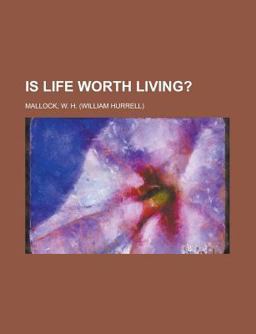 Is Life Worth Living?