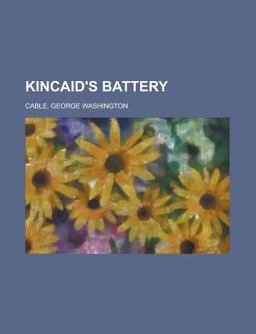 Kincaid's Battery