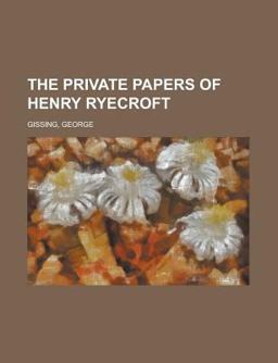 The Private Papers of Henry Ryecroft