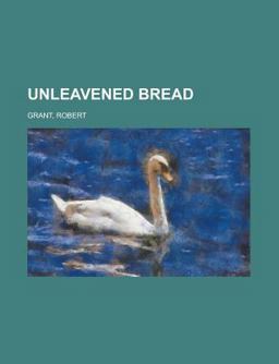 Unleavened Bread Unleavened Bread
