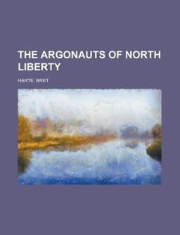 The Argonauts of North Liberty