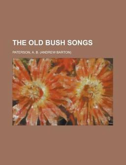 The Old Bush Songs