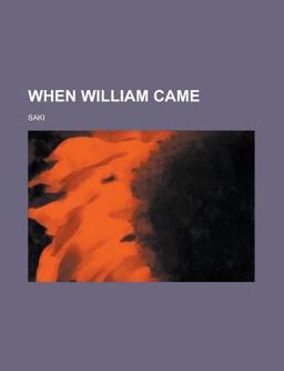 When William Came