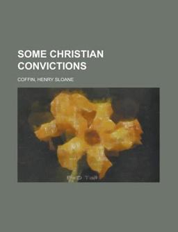Some Christian Convictions