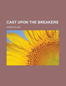 Cast upon the Breakers