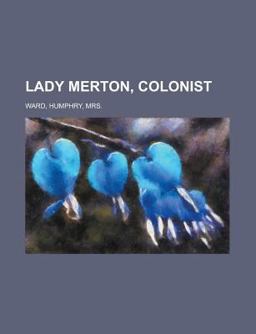 Lady Merton, Colonist