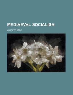 Mediaeval Socialism
