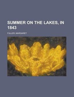 Summer on the Lakes, In 1843
