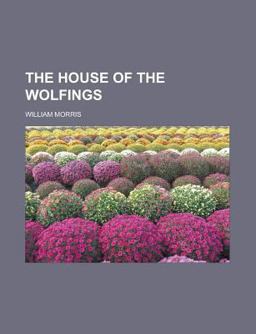The House of the Wolfings