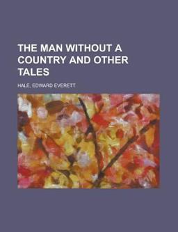 The Man Without a Country and Other Tales