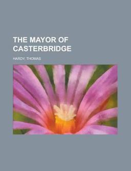 The Mayor of Casterbridge