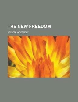 The New Freedom