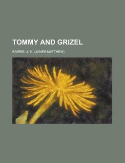 Tommy and Grizel