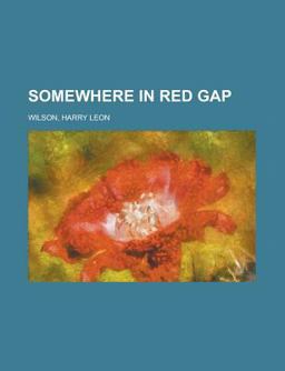 Somewhere in Red Gap