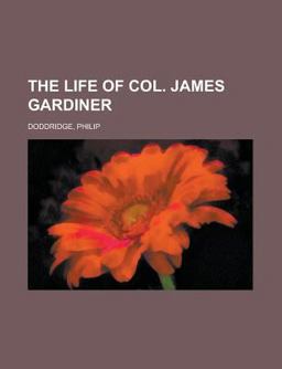 The Life of Col James Gardiner