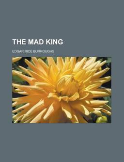 The Mad King