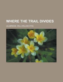 Where the Trail Divides