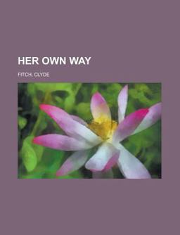 Her Own Way