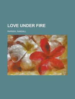 Love under Fire