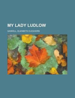 My Lady Ludlow