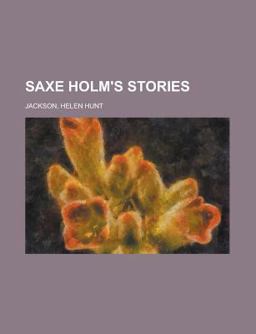 Saxe Holm's Stories