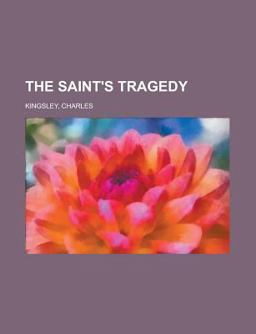 The Saint's Tragedy
