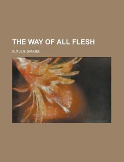 The Way of All Flesh