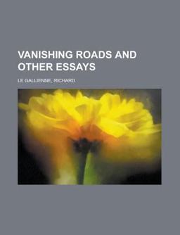 Vanishing Roads and Other Essays