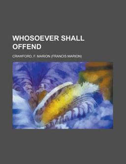 Whosoever Shall Offend