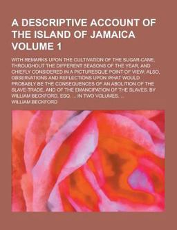 A Descriptive Account of the Island of Jamaic
