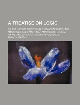 A Treatise on Logic