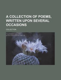 A Collection of Poems A Collection of Poems