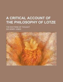 A Critical Account of the Philosophy of Lotze